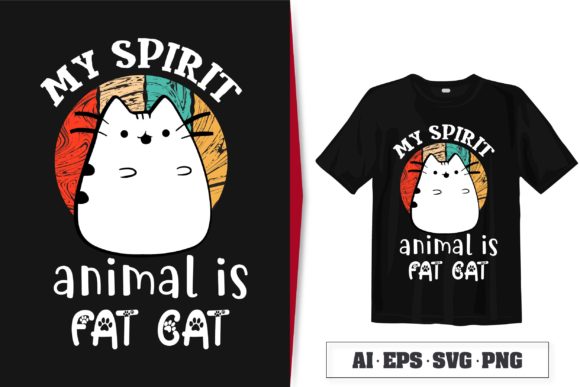 My Spirit Animal is Fat Cat Graphics & Illustrations